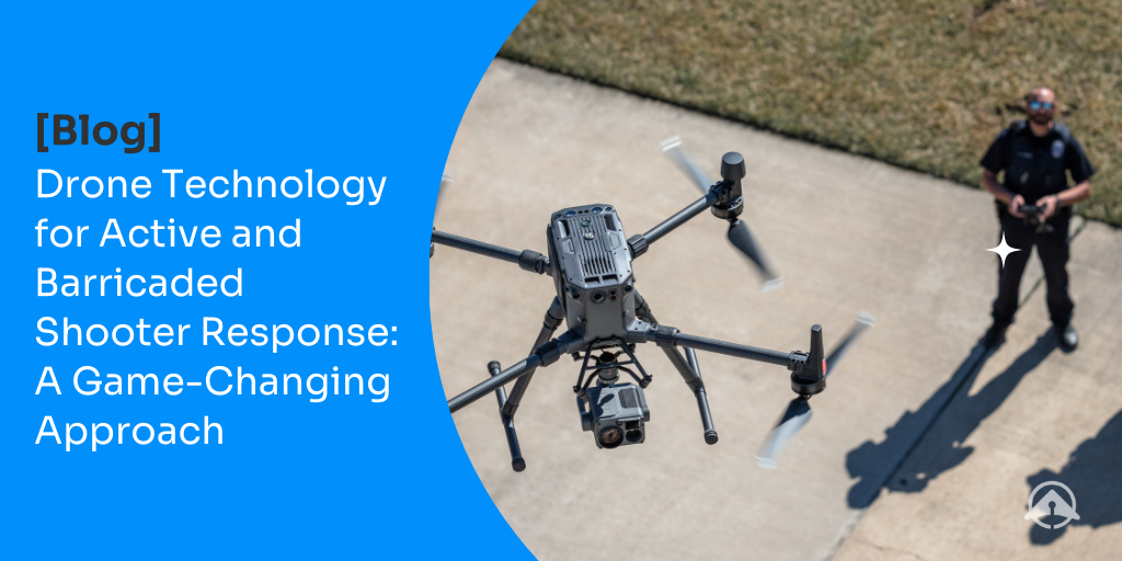 Drone Tech for Shooter Response